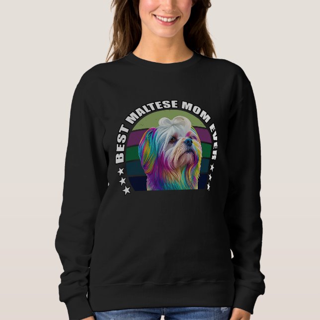 Moletom Best Maltese Mom Ever Cute Maltese Mom Dog  Pop  7 (Frente)