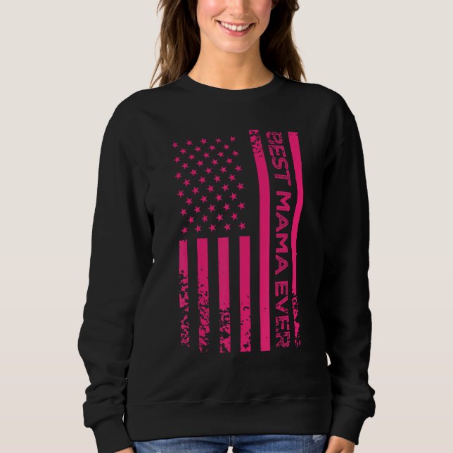 Moletom Best Mama Ever US Pink American Flag Mother s Day  (Frente)