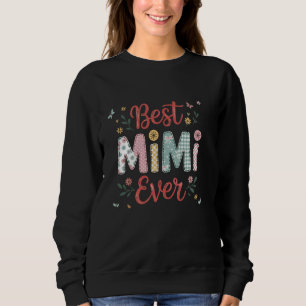 Moletom Best Mimi Ever Girly Floral Arcos Family Love Gran