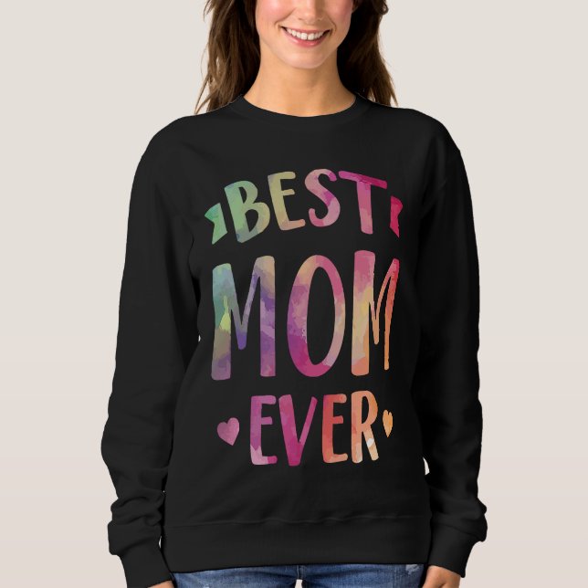 Moletom Best Mom Ever Cute Rainbow Watercolor Mother's Day (Frente)