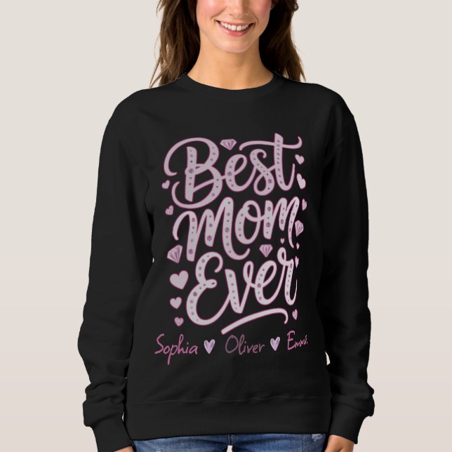 Moletom Best MOM Ever Personalized (Frente)