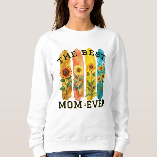 Moletom Best Mom Ever Sunflower Watercolor Sweatshirt - Mo (Frente)