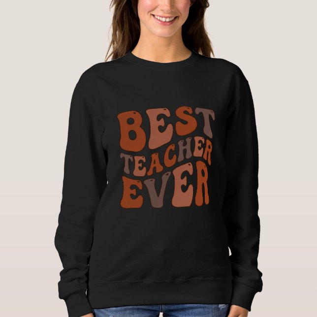 Moletom Best Teacher Ever – Retro Wavy Teacher Design (Frente)