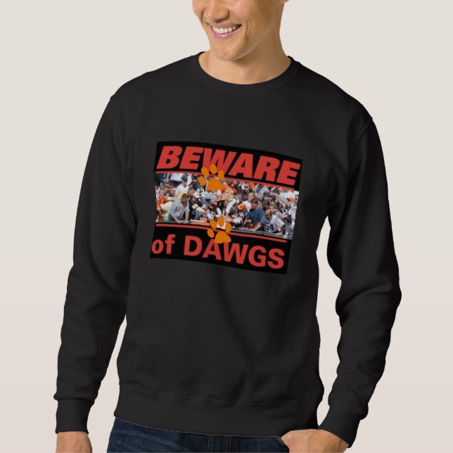 Moletom Beware do t-shirt de Dawgs (Frente)