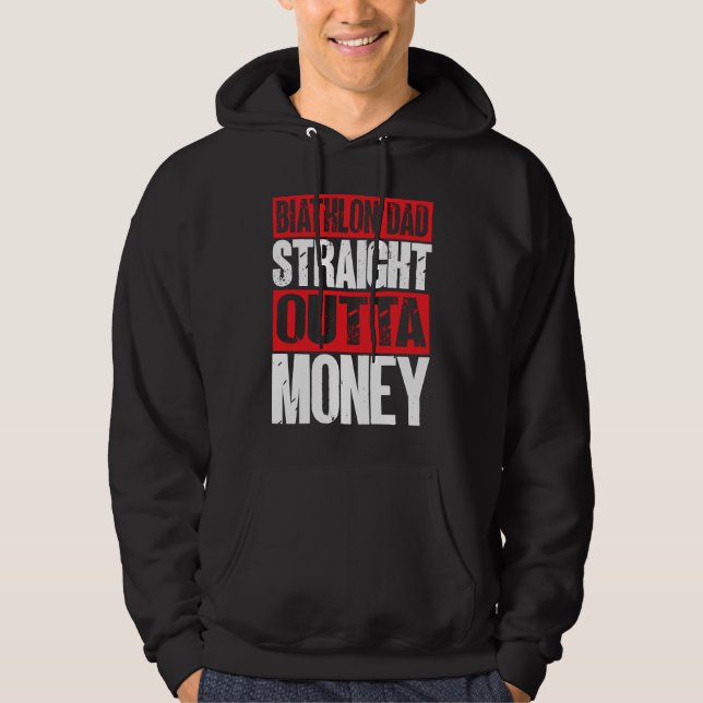 Moletom Biathlon Dad Straight Outta Money Biathlete Father (Frente)