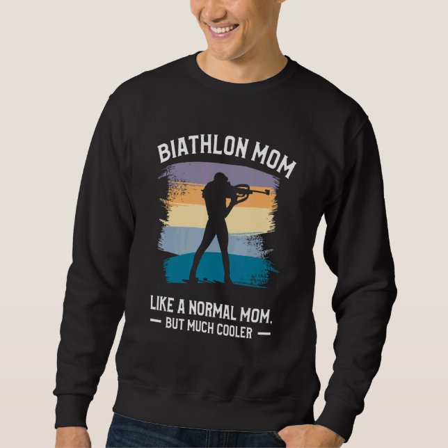 Moletom Biathlon Mom Like A Normal Mom But Much Cooler Bia (Frente)