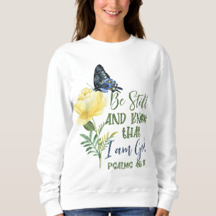 Moletom Bíblia Cristã Verse Psalm 4610 Flor Borboleta