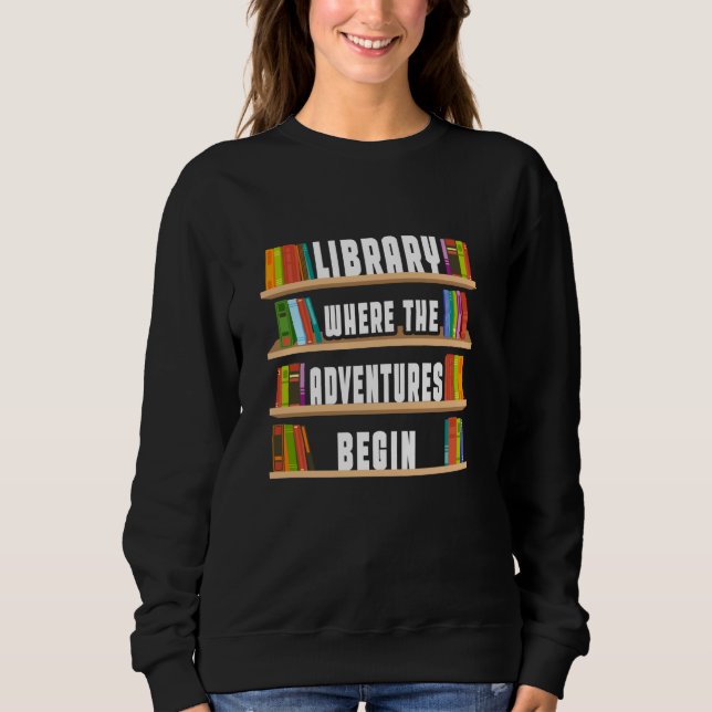 Moletom Biblioteca Onde As Aventuras Começam (Frente)