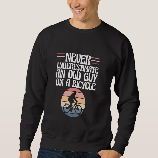 Moletom Bicicleta Engraçado Nunca Subestima Uma Cara Velha (Frente)