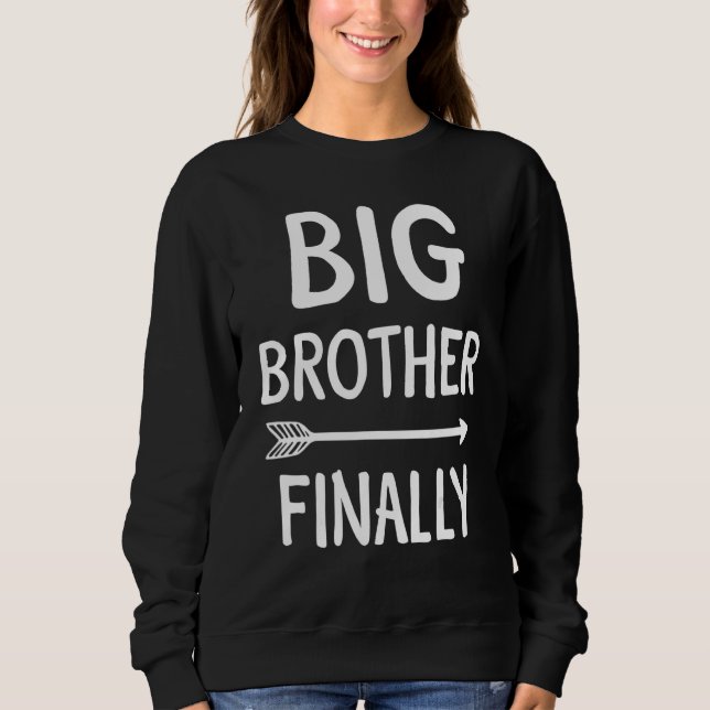 Moletom Big Brother Finalmente Para Meninos E Irmãos Mais  (Frente)