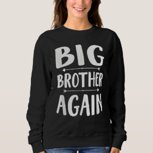 Moletom Big Brother Novamente Bonito Boho Irmão Gritante A