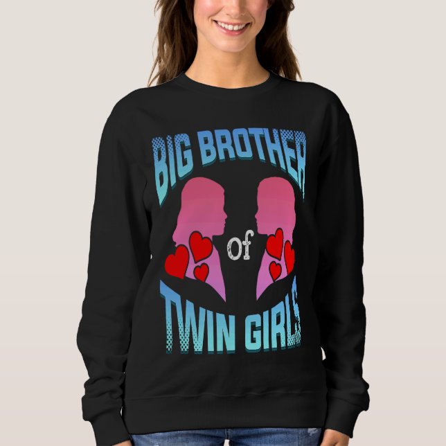 Moletom Big Brother Of Twin Girls Twins Siblings Family Si (Frente)