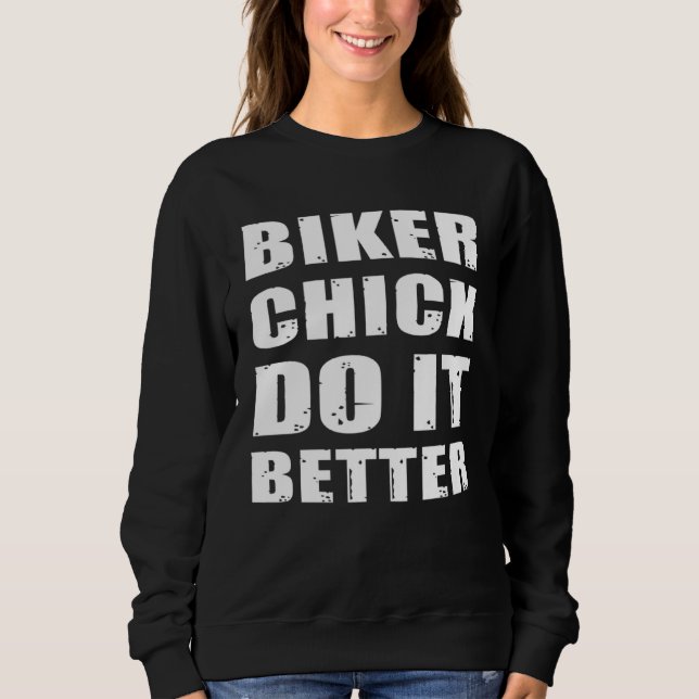 Moletom BIKER CHICK DO IT BETER Cooles Biker Lady Motorcyc (Frente)