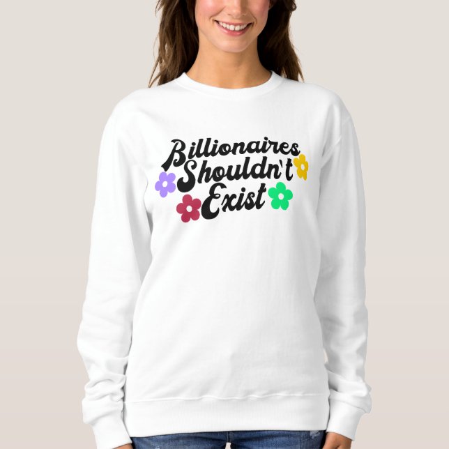 Moletom Bilionários não deveriam existir (Frente)