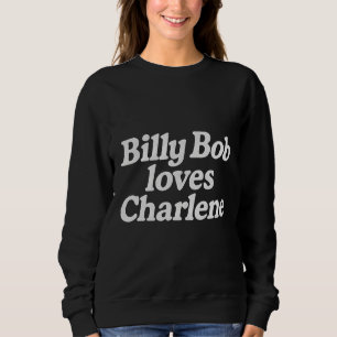 Moletom Billy Bob ama Charlene