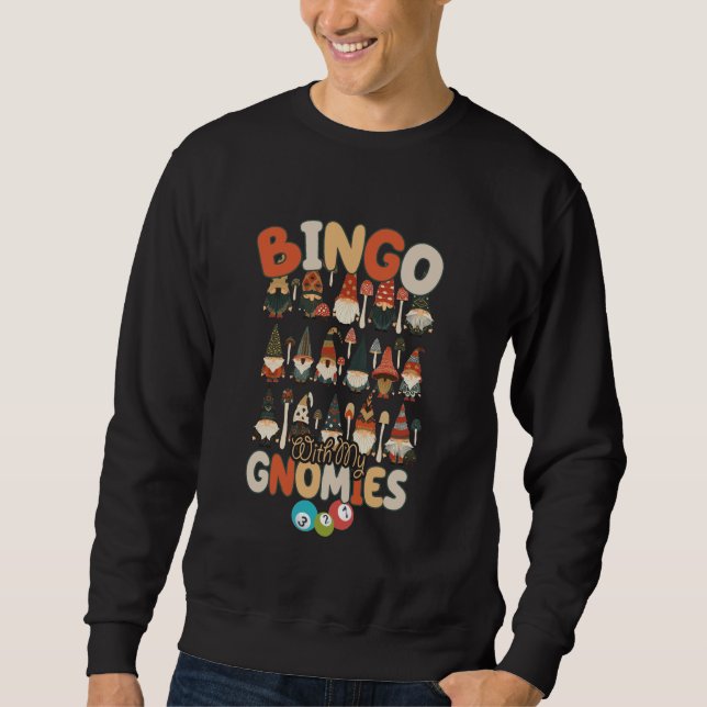 Moletom Bingo Com Meus Gnomos Mulheres Homens Engraçados B (Frente)