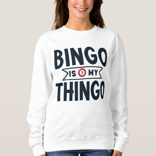 Moletom Bingo É Meu Thingo (Frente)