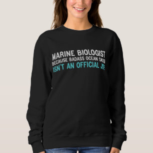 Moletom Biologia Marinha Biologia Oceânica Cientista Balei