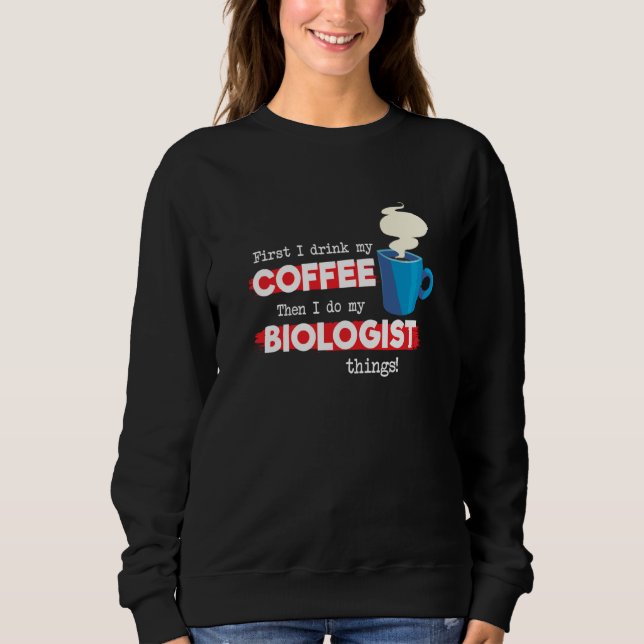 Moletom Biólogo e Biologia do Café (Frente)