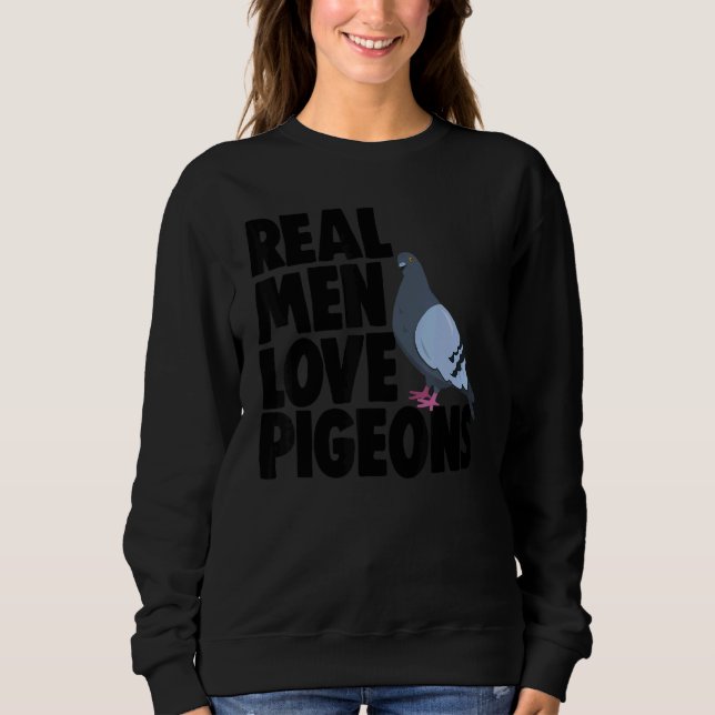 Moletom Bird Pigeon Proprietário Homens Reais Adoram Porco (Frente)