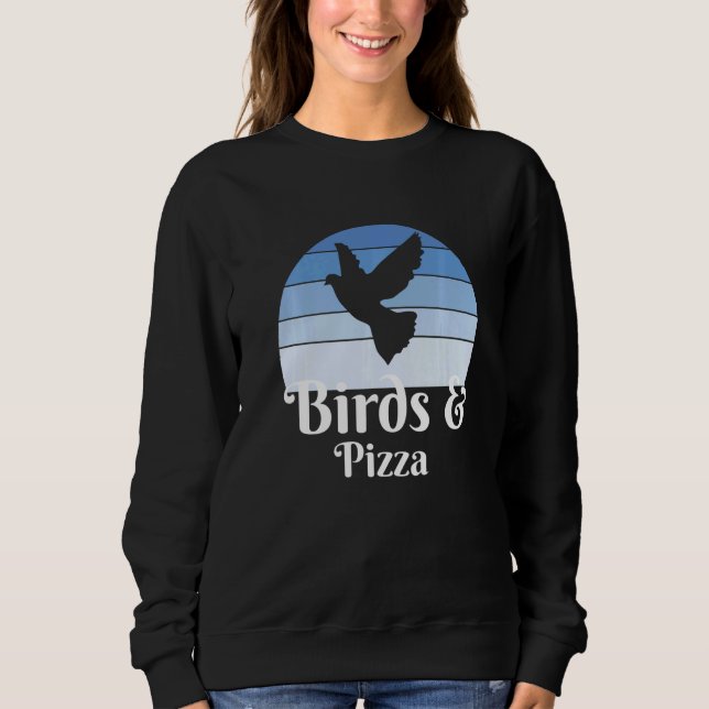 Moletom Birds And Pizza   (Frente)