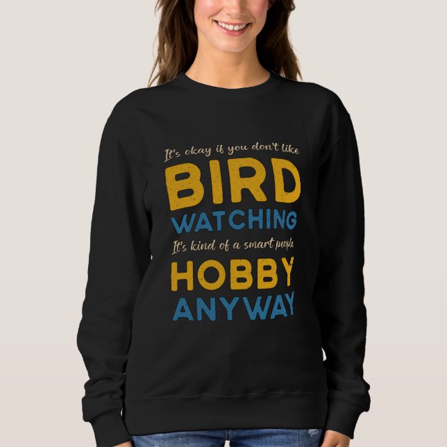 Moletom Birdwatch Bird Assistindo Hobby De Qualquer Maneir (Frente)