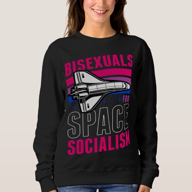 Moletom Bisexuals For Space Socialism Liberal Bisexual Pri (Frente)