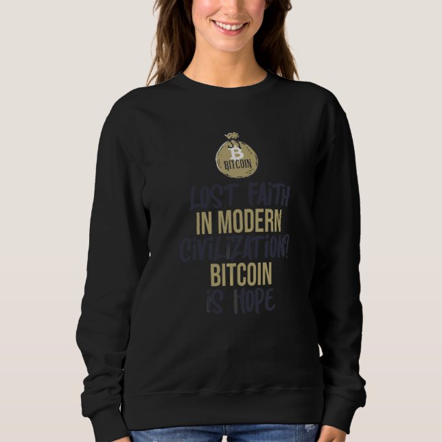 Moletom Bitcoin É Esperança  Citação Divertida Meme Para U (Frente)
