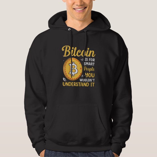 Moletom Bitcoin Is For Smart People Blockchain HODL Cute M (Frente)