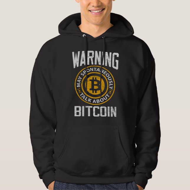 Moletom Bitcoin  Warning May Spontaneously Bitcoin BTC Cry (Frente)