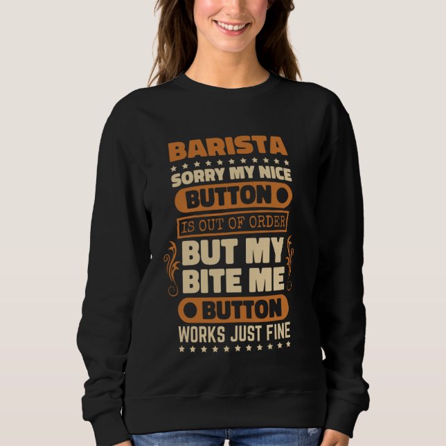 Moletom Bite-me Botão funciona Bela Barista para o café (Frente)