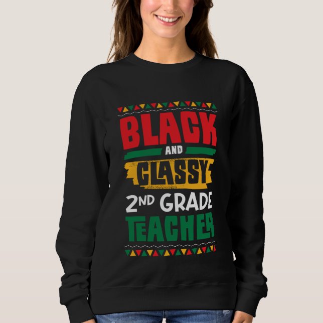 Moletom Black and Classy 2nd Grade Teacher Black History M (Frente)