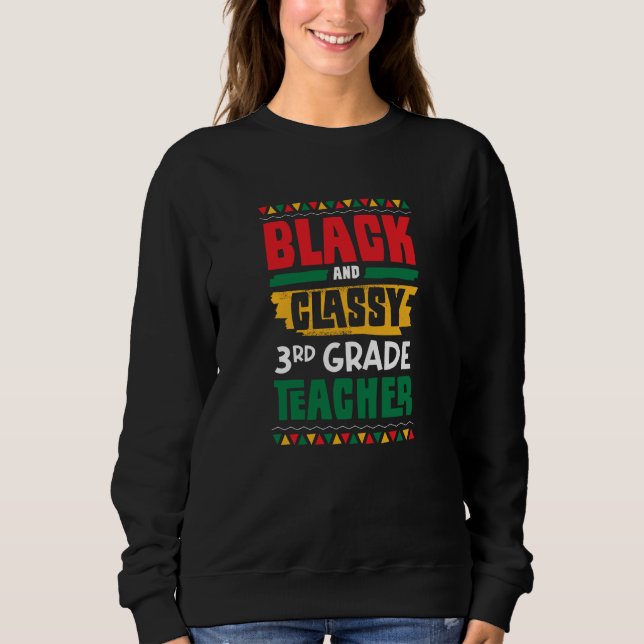 Moletom Black and Classy 3rd Grade Teacher Black History M (Frente)