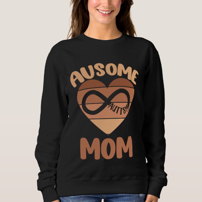 Moletom Black Autism Mom Ausome Mom Autistic Child Infinit (Frente)