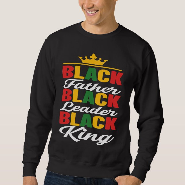 Moletom Black Father Leader King Black History Month Fathe (Frente)