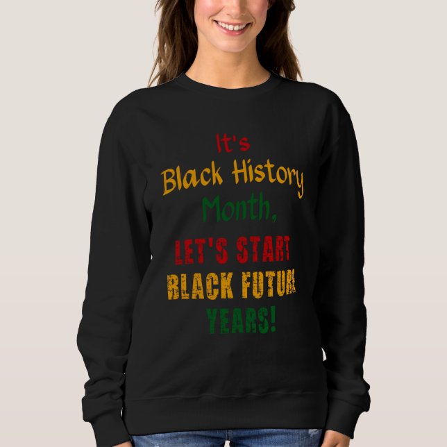 Moletom Black Future Years Black History Month 2023 Melani (Frente)