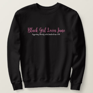 Moletom Black Girl ama Jane Sweatshirt