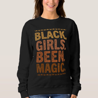 Moletom Black Girls Been Magic Melanin African American Hi