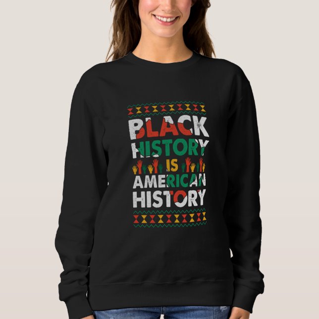 Moletom Black History Is American History Patriotic Africa (Frente)