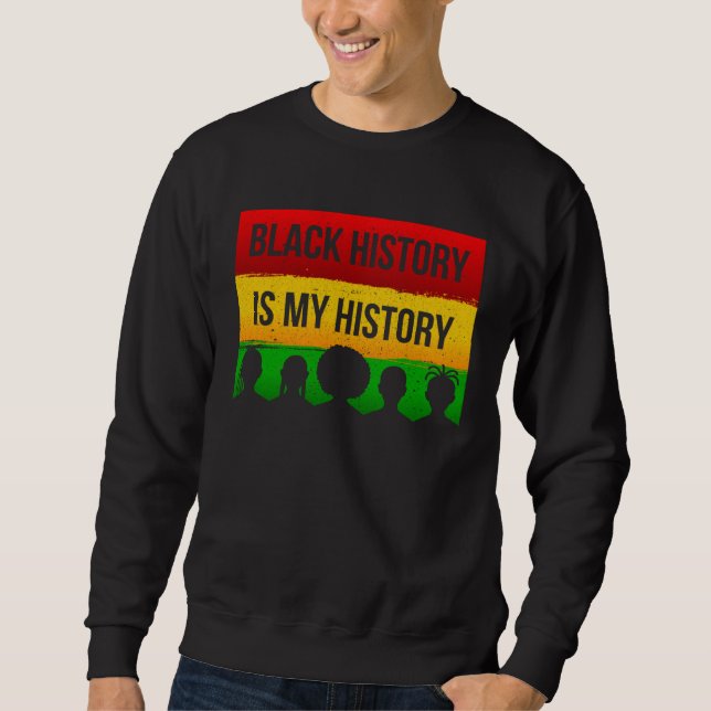 Moletom Black History Is My History (Frente)