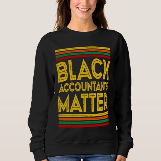 Moletom Black History Month  Black Accountants Matter (Frente)
