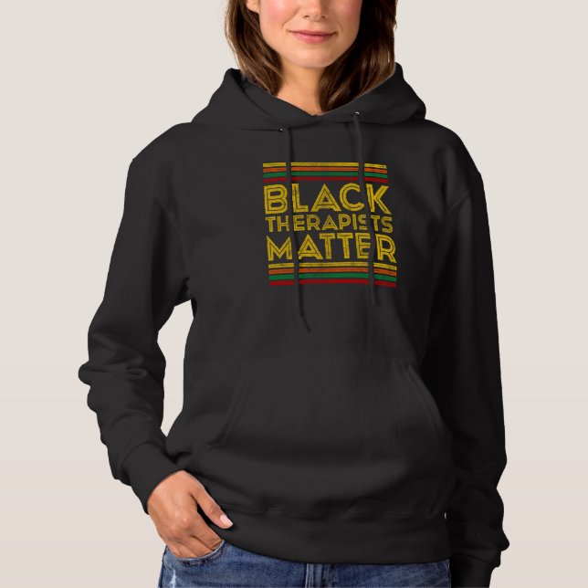 Moletom Black History Month Black Therapists Matter (Frente)