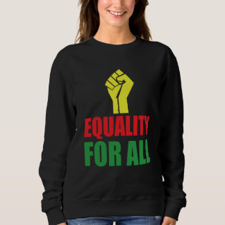 Moletom Black History Month Decorations Equality for All