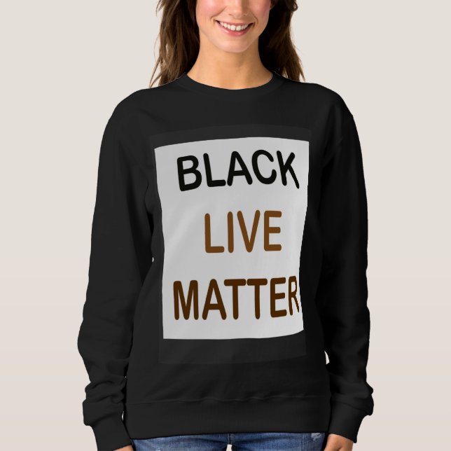 Moletom Black Live Matter and always matter (Frente)
