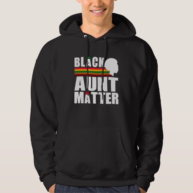 Moletom Black Pride African American Black Aunt Matter (Frente)