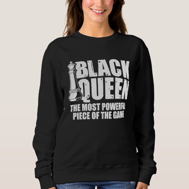 Moletom Black Queen The Most Powerful Piece Of The Game Ch (Frente)