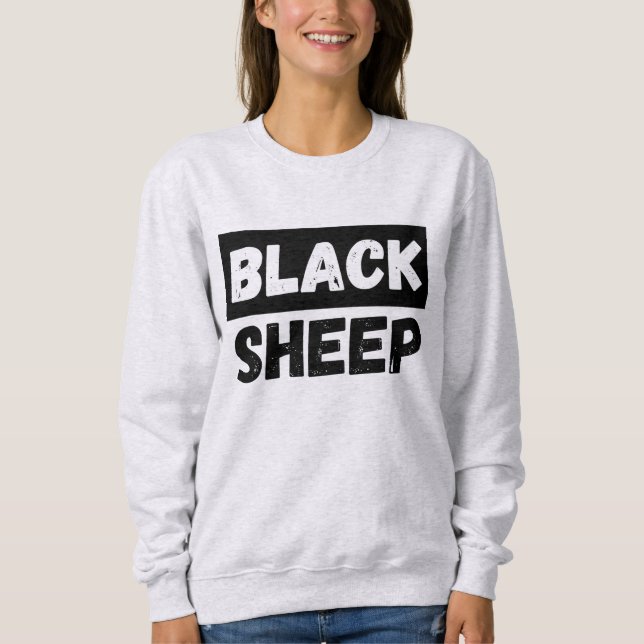 Moletom Black Sheep Bold Typography Rebel Entourage Art (Frente)