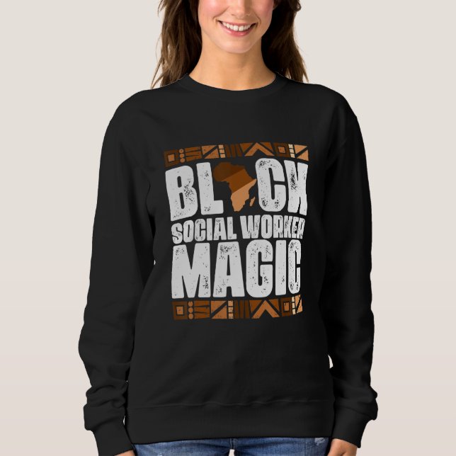 Moletom Black Social Worker Magic Black History Month BLM (Frente)