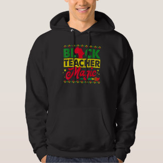 Moletom Black Teacher Magic African History Month Great Fo