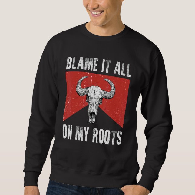 Moletom Blame It All on My Roots  Outlaws Music Bull Skull (Frente)